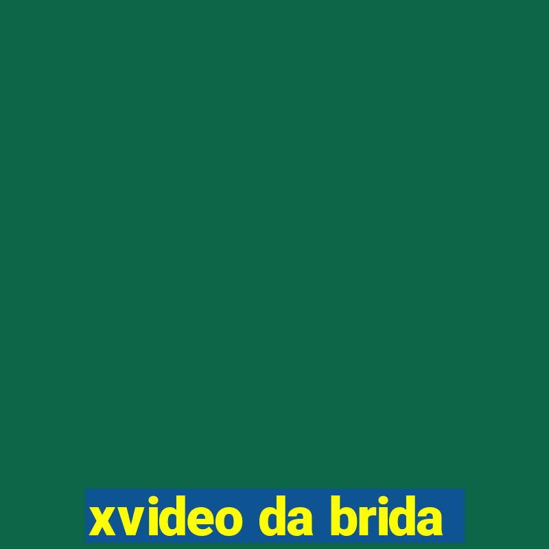 xvideo da brida